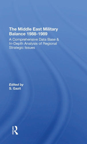 Бумажная книга «The Middle East Military Balance 1988-1989», авторов Шломо Газит, Зеев Эйтан - фото №1