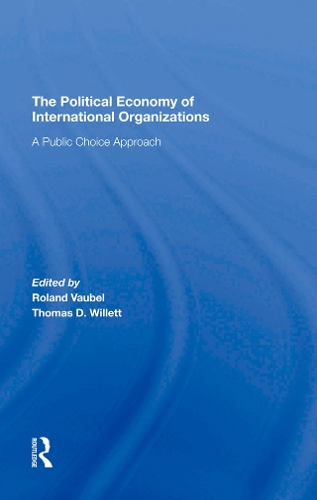 Бумажная книга «The Political Economy Of International Organizations: A Public Choice Approach», авторов Роланд Вобель, Томас Д. Уиллетт - фото №1