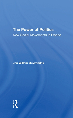 Бумажная книга «The Power Of Politics: New Social Movements In France», автор Ян Виллем Дуйвендак - фото №1