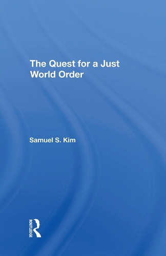 Паперова книга «The Quest For A Just World Order», автор Семюель С. Кім - фото №1