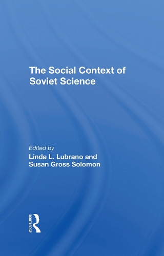 Бумажная книга «The Social Context Of Soviet Science», авторов Линда Л. Лубрано, Сьюзан Гросс Соломон - фото №1