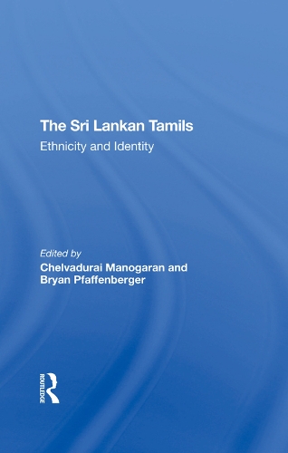 Паперова книга «The Sri Lankan Tamils: Ethnicity And Identity», авторів Брайан Пфаффенбергер, Челвадурай Маногаран - фото №1