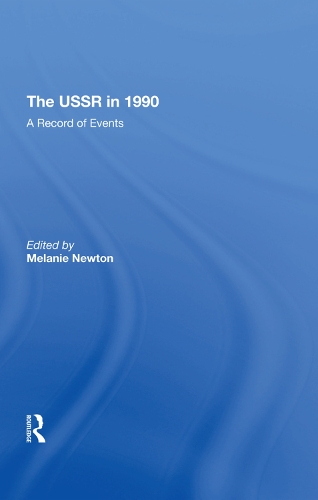 Бумажная книга «The Ussr In 1990: A Record Of Events», автор Мелани Ньютон - фото №1