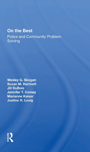 Паперова книга «On The Beat: Police And Community Problem Solving», авторів Дженніфер Т. Комі, Джилл Дюбуа, Маріанна Кайзер, Сюзан М. Хартнетт, Уеслі Г. Скоган - фото №1