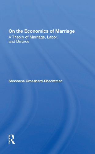 Паперова книга «On The Economics Of Marriage», автор Шошана Ґроссбард-Шехтман - фото №1
