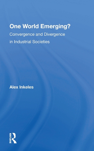 Бумажная книга «One World Emerging? Convergence And Divergence In Industrial Societies», автор Алекс Инкелес - фото №1