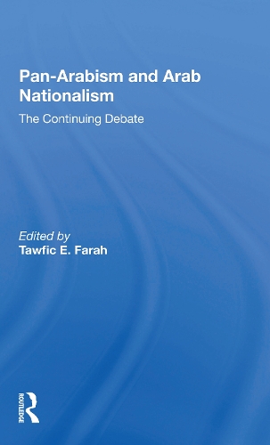 Бумажная книга «Pan-arabism And Arab Nationalism: The Continuing Debate», автор Тавфик Э Фарах - фото №1