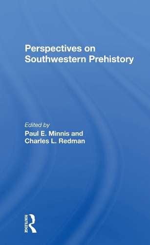 Паперова книга «Perspectives On Southwestern Prehistory», авторів Чарльз Л. Редмен, Пол Мінніс - фото №1