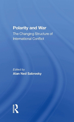 Бумажная книга «Polarity And War: The Changing Structure Of International Conflict», автор Алан Нед Саброски - фото №1