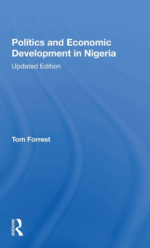 Бумажная книга «Politics And Economic Development In Nigeria: Updated Edition», автор Том Форрест - фото №1