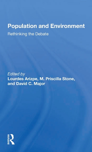 Бумажная книга «Population And Environment: Rethinking The Debate», авторов Дэвид Мейджор, Лурдес Аризпе, М. Присцилла Стоун, Присцилла Стоун - фото №1