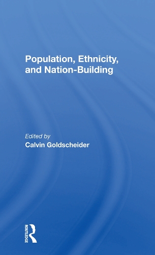 Бумажная книга «Population, Ethnicity, And Nationbuilding», автор Кельвин Голдшейдер - фото №1