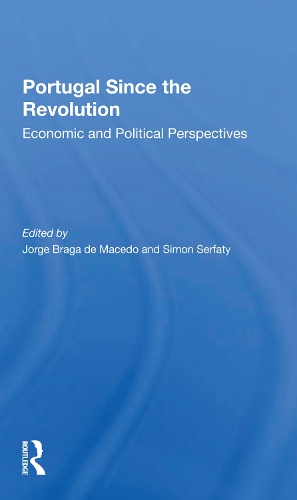 Бумажная книга «Portugal Since The Revolution: Economic And Political Perspectives», авторов Хорхе Брага де Маседо, Саймон Серфати - фото №1