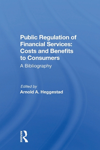 Паперова книга «Public Regulation Financ», авторів Арнольд А Хеггестад, Арнольд А. Хеггестад - фото №1