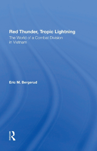 Паперова книга «Red Thunder, Tropic Lightning: The World Of A Combat Division In Vietnam» - фото №1