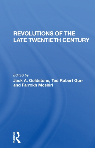Бумажная книга «Revolutions Of The Late Twentieth Century», авторов Фаррох Мошири, Джек Голдстоун, Тед Роберт Гурр - фото №1