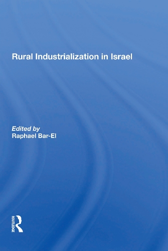 Паперова книга «Rural Industrialization In Israel», авторів Аріела Нешер, Моше Шварц, Рейчел Фінкель, Рафаель Бар-Ел - фото №1