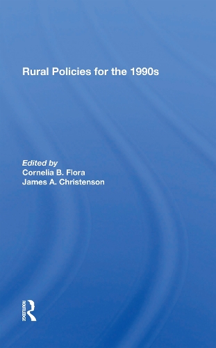 Паперова книга «Rural Policies For The 1990s», авторів Корнелія Флора, Джеймс А. Крістенсон - фото №1