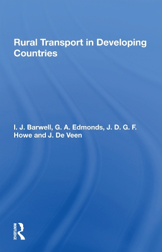 Паперова книга «Rural Transport In Developing Countries», авторів Г. А. Едмондс, І. Барвелл, Дж. Де Веен, Дж.Д.Г.Ф. Хов - фото №1