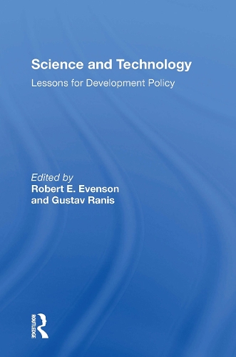 Бумажная книга «Science And Technology: Lessons For Development Policy», авторов Густавус Ранис, Роберт Эвенсон - фото №1