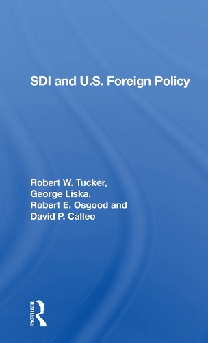 Бумажная книга «Sdi And U.s. Foreign Policy», авторов Дэвид П. Каллео, Джордж Лиска, Роберт Э. Осгуд, Роберт В. Такер - фото №1