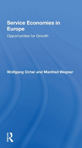 Паперова книга «Service Economies In Europe: Opportunities For Growth», авторів Манфред Вегнер, Вольфганг Ошель - фото №1