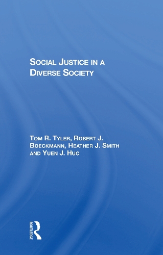 Бумажная книга «Social Justice In A Diverse Society», авторов Хизер Джей Смит, Роберт Дж Бёкманн, Том Тайлер, Юэнь Дж Хуо - фото №1