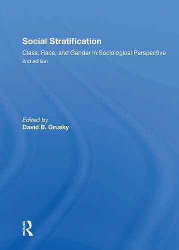 Паперова книга «Social Stratification, Class, Race, and Gender in Sociological Perspective, Second Edition», автор Девід Грускі - фото №1