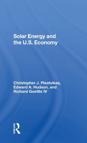 Бумажная книга «Solar Energy And The U.S. Economy», авторов Кристофер Плеацикас, Эдвард А. Хадсон, Ричард Дж Геттл Айв - фото №1
