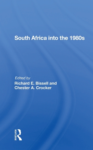 Бумажная книга «South Africa Into The 1980s», авторов Честер А. Крокер, Ричард Бисселл - фото №1