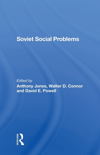 Паперова книга «Soviet Social Problems», авторів Ентоні Джонс, Девід Е. Пауелл, Волтер Коннор - фото №1