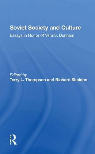 Бумажная книга «Soviet Society And Culture: Essays In Honor Of Vera S. Dunham», авторов Эдвард Дж. Браун, Майкл П. Сакс, Ричард Шелдон, Терри Л. Томпсон - фото №1