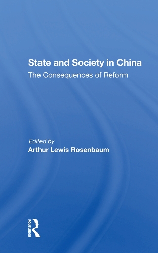 Бумажная книга «State And Society In China: The Consequences Of Reform», авторов Артур Розенбаум, Чэ Чжин Ли - фото №1