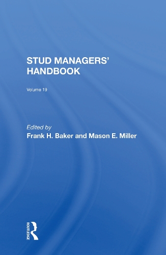 Бумажная книга «Stud Managers' Handbook, Vol. 19», авторов Фрэнк Х Бейкер, Мейсон Миллер - фото №1