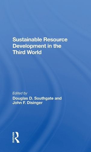 Паперова книга «Sustainable Resource Development In The Third World», авторів Даг Саутгейт, Джон Ф. Дізінгер - фото №1