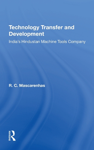 Паперова книга «Technology Transfer And Development: India's Hindustan Machine Tools Company», авторів Р. С. Маскаренас, Р. К. Маскаренас - фото №1
