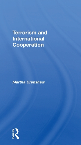 Бумажная книга «Terrorism And International Cooperation», автор Марта Креншоу - фото №1