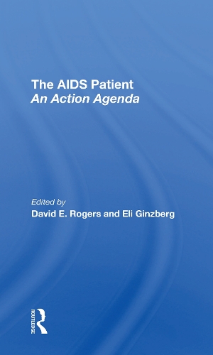 Паперова книга «The Aids Patient: An Action Agenda», авторів Девід Е. Роджерс, Елі Гінзберг - фото №1