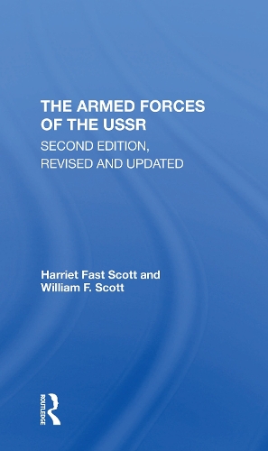 Паперова книга «The Armed Forces Of The Ussr», авторів Гаррієт Фаст Скотт, Вільям Ф. Скотт - фото №1