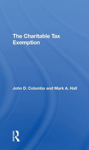 Бумажная книга «The Charitable Tax Exemption», авторов Джон Д Коломбо, Марк А Холл - фото №1