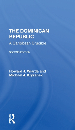 Паперова книга «The Dominican Republic: A Caribbean Crucible, Second Edition», авторів Говард Дж. Віарда, Майкл Дж. Крижанек - фото №1
