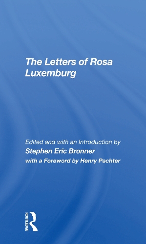 Бумажная книга «The Letters Of Rosa Luxemburg», автор Стивен Эрик Броннер - фото №1