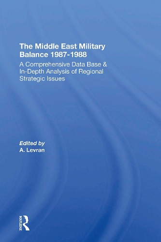 Бумажная книга «The Middle East Military Balance 1987-1988», авторов Аарон Левран, Зеев Эйтан - фото №1
