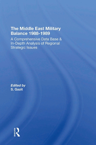Бумажная книга «The Middle East Military Balance 1988-1989», авторов Шломо Газит, Зеев Эйтан - фото №1