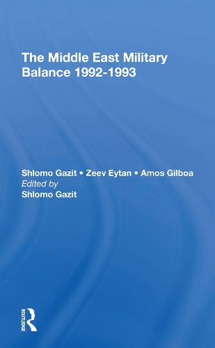 Бумажная книга «The Middle East Military Balance 19921993», автор Шломо Газит - фото №1