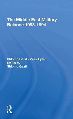 Бумажная книга «The Middle East Military Balance 19931994», автор Шломо Газит - фото №1