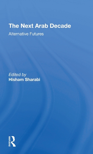 Бумажная книга «The Next Arab Decade: Alternative Futures» - фото №1