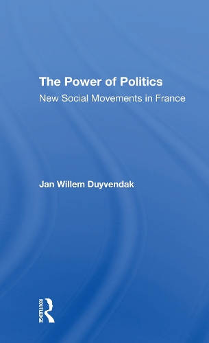 Бумажная книга «The Power Of Politics: New Social Movements In France», автор Ян Виллем Дуйвендак - фото №1