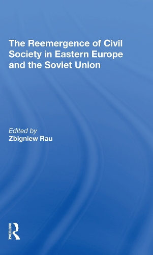 Бумажная книга «The Reemergence Of Civil Society In Eastern Europe And The Soviet Union», автор Збигнев Рау - фото №1