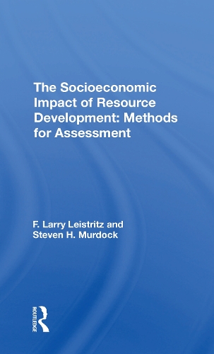Паперова книга «The Socioeconomic Impact Of Resource Development: Methods For Assessment», авторів Ф Ларрі Лейстріц, Ф. Ларрі Лейстріц, Стів Мердок - фото №1